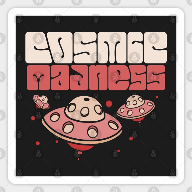 Cosmic madness spaceship cartoon stars typography Magnet by SpaceWiz95